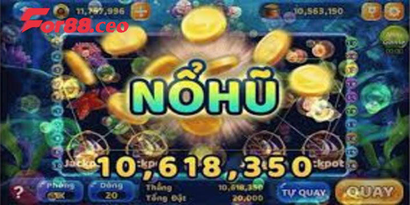 Thông tin về sảnh game Nổ hũ For88