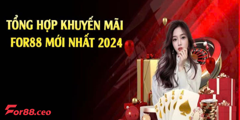 Các chương trình khuyến mãi For88 dành tặng cho người chơi