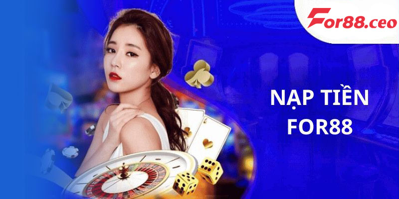 Nạp tiền For88 qua ngân hàng